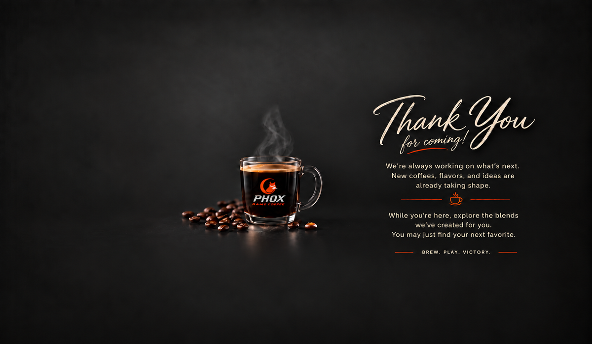 A promotional thank-you graphic for PHOX coffee on a dark background, featuring a steaming glass cup with the PHOX logo and scattered coffee beans on the left, and elegant white and orange text on the right reading 'Thank You for coming!'.